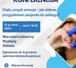 cialo umysl emocje jak dobrze przygotowac pacjenta do zabiegu szpital na klinach zaprasza na konferencje