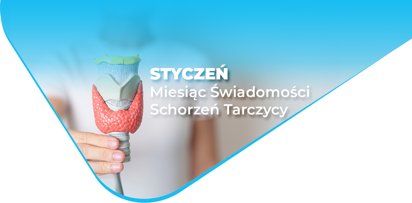 styczen miesiac swiadomosci schorzen tarczycy